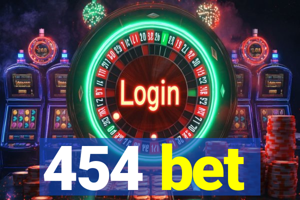 454 bet